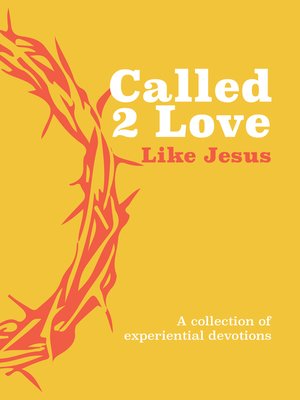 cover image of Called 2 Love Like Jesus